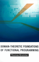Domain_Theoretic_Foundations_of_Functional_Programming_Streicher.pdf